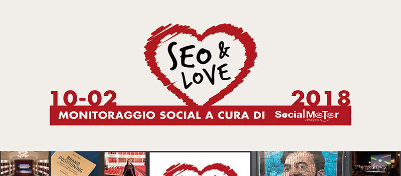 Monitoraggio social di SEO&Love, a cura di SocialMeter Analysis