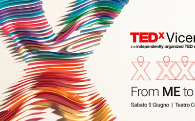 TEDxVicenza 2018 alla sua quarta edizione From ME to WE: talk imperdibili il 9 giugno